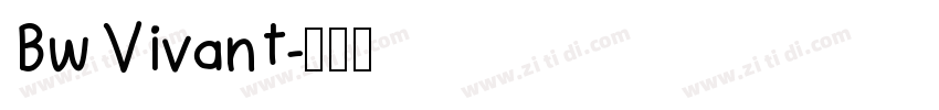 Bw Vivant字体转换